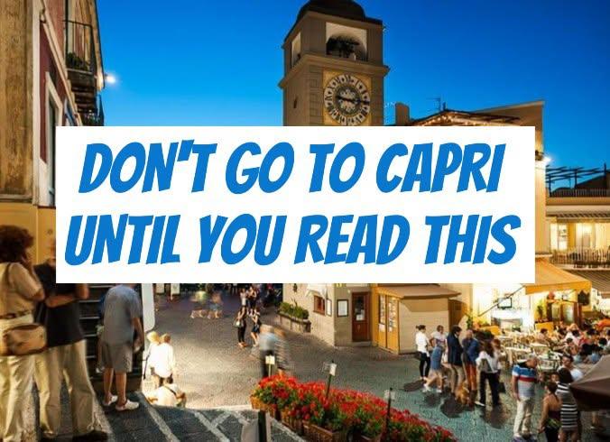 dont go to capri until you read this
